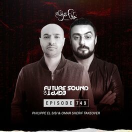 Album cover of FSOE 749 - Future Sound Of Egypt Episode 749