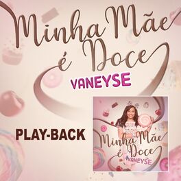 Album cover of Minha Mãe é Doce (Playback)
