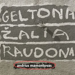 Album cover of Geltona. Žalia. Raudona.