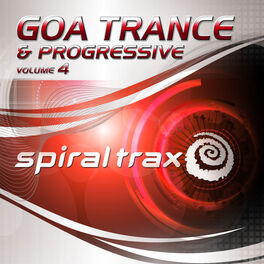 Album cover of Goa Trance & Progressive Spiral Trax, Vol. 4