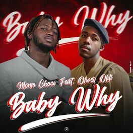 Album cover of Baby Why (feat. OLIVIER OLDI)