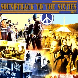 Album cover of Soundtrack to the Sixties, Vol. 1