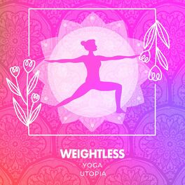 Album cover of Weightless Yoga Utopia