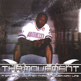 Album cover of Tha Movement A Spiritual Journey Through Everyday Life