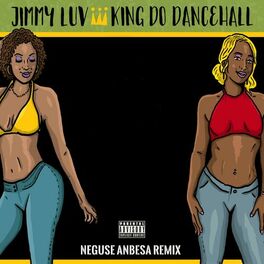 Album cover of King do Dancehall (Neguse Anbesa Remix)