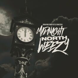 Album cover of Midnight in North Weezy
