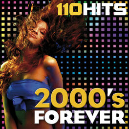 Album cover of 2000's Forever - 110 Hits