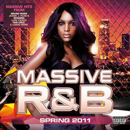 Album cover of Massive R&B Spring 2011 (Streaming Version)