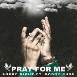 Album cover of Pray for Me (feat. Bobby Rush)