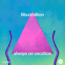 Album cover of Always On Vacation