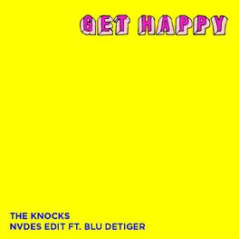 Album cover of Get Happy (NVDES Edit) [feat. Blu DeTiger]