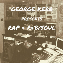 Album cover of George Kerr Presents Rap & R&B / Soul