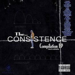 Album cover of The Consistence Compilation EP