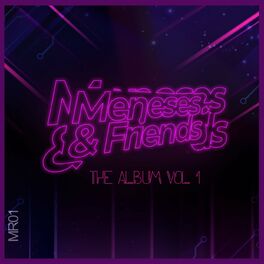 Album cover of Meneses And Friends Vol.1