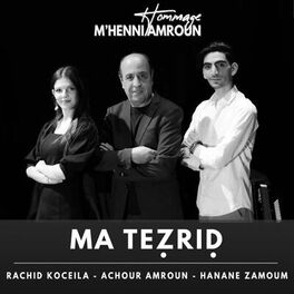 Album cover of Ma Teẓriḍ