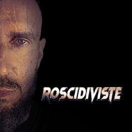 Album cover of ROSCIDIVISTE