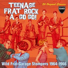 Album cover of Teenage Frat Rock A Go-Go