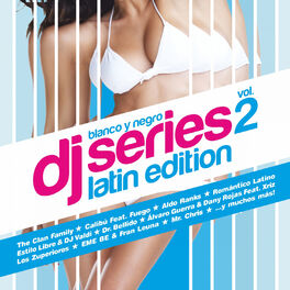 Album cover of Blanco y Negro Music Dj Series Latin Edition, Vol. 2