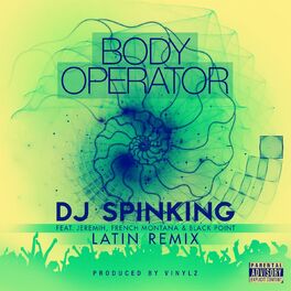 Album cover of Body Operator Latin Remix feat. Jeremih, French Montana & Black Point