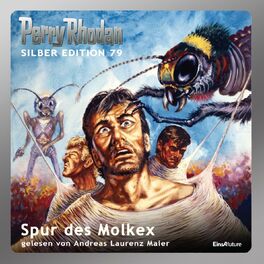 Album cover of Spur des Molkex - Perry Rhodan - Silber Edition 79 (Ungekürzt)