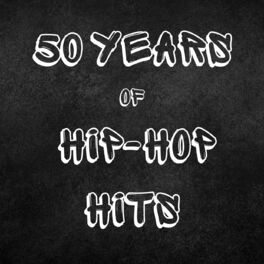 Album cover of 50 Years of Hip-Hop Hits