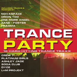 Album cover of Trance Party: 15 Hard Hitting Trance Traxx
