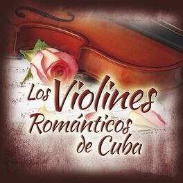 Album cover of Los Violines Romanticos de Cuba