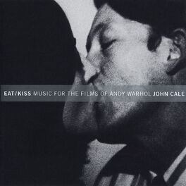 Album cover of Eat / Kiss: Music For The Films By Andy Warhol