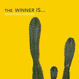 Album cover of The Winner Is... (DeVotchKa Version)