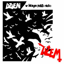 Album cover of Dzien, W Ktorym Peklo Niebo
