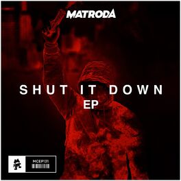 Album cover of Shut It Down - EP