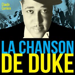 Album cover of La chanson de Duke: The Duke Ellington & Billy Strayhorn Songbook