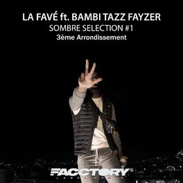 Album cover of SOMBRE SÉLECTION #1 (feat. BAMBI, TAZZ & FAYZER)