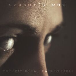 Album cover of Our Prayers Fall Back to Earth