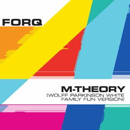 Album cover of M-Theory (Wolff Parkinson White Family Fun Version)