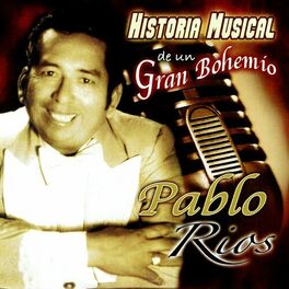 Album cover of Historia Musical De Un Gran Bohemio