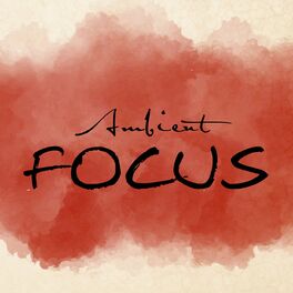 Album cover of Ambient Focus