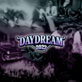 Album cover of Daydream 2022