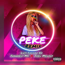 Album cover of Peke Remix (feat. Frankely Mc & Joel Melody)