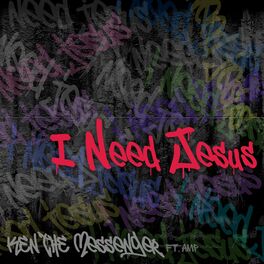 Album cover of I Need Jesus (feat. AMP)
