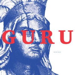 Album cover of Guru (Remixes)