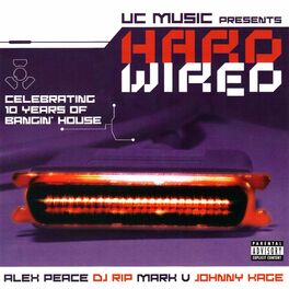 Album cover of Hardwired: Celebrating 10 Years of Bangin' House
