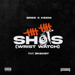 Album cover of 10 SHOTS (WRISTWATCH) (feat. 2KBABY)