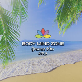 Album cover of Body Mind Zone Greatest Hits 2019