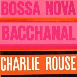 Album cover of Bossa Nova Bacchanal (Remastered)