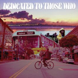 Album cover of Dedicated to Those Who