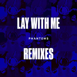 Album cover of Lay With Me (Remixes)