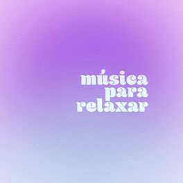 Album cover of Musica para relaxar