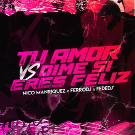 Album cover of Tu Amor vs Dime Si Eres Feliz