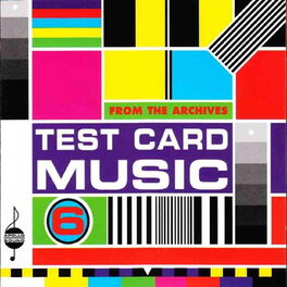 Album cover of Test Card Music, Vol. 6